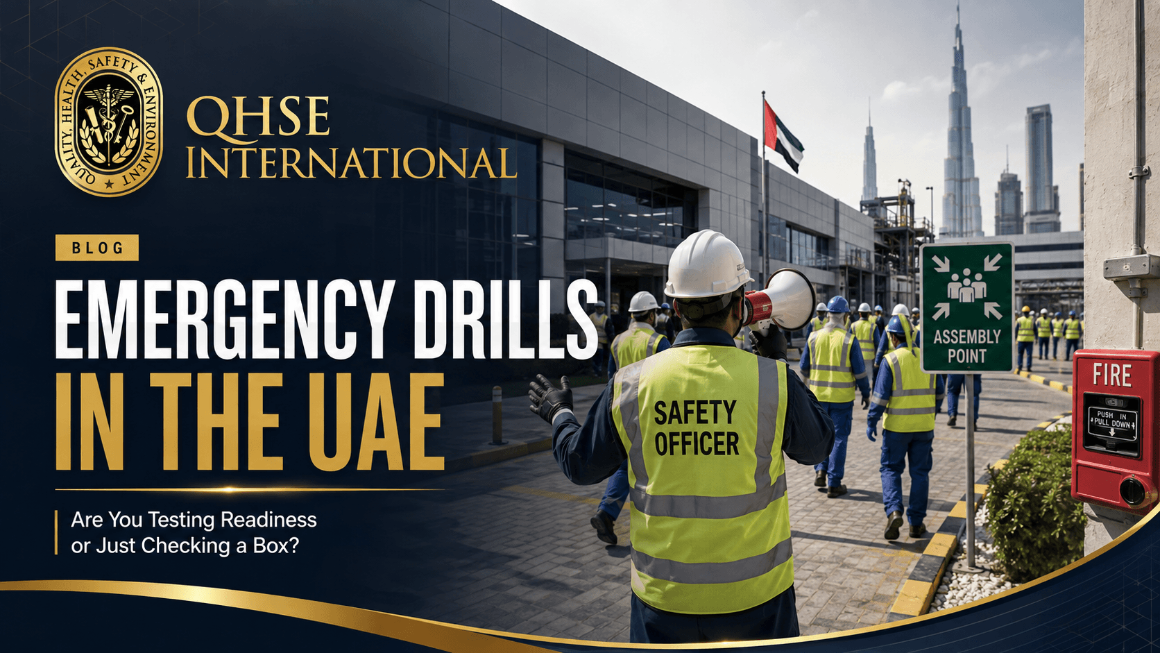 Emergency Drills in the UAE: Are You Testing Readiness or Just Checking a Box?