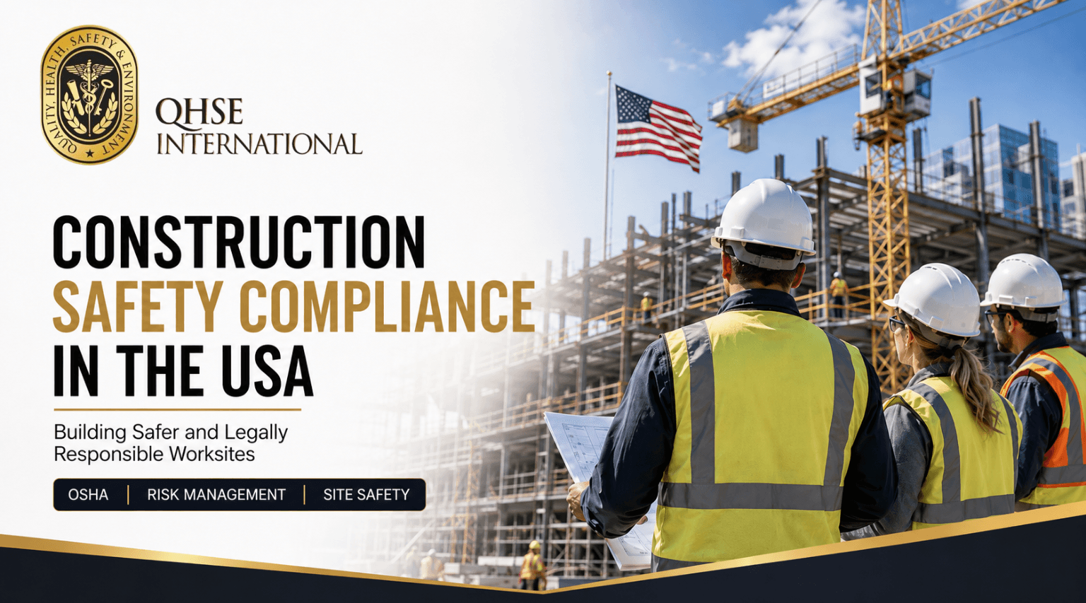 Construction Safety Compliance: Why Every OSHA Safety Consultant Recommends a Proactive Safety Management System
